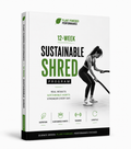 The 12-Week Sustainable Shred System Program